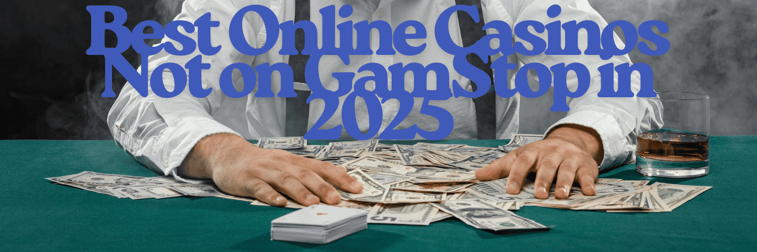 Exploring Non Gamstop Casinos Your Guide to Alternative Online Gambling 663475625